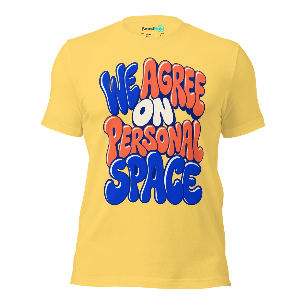 WE AGREE ON PERSONAL SPACE T Shirt Yellow Front