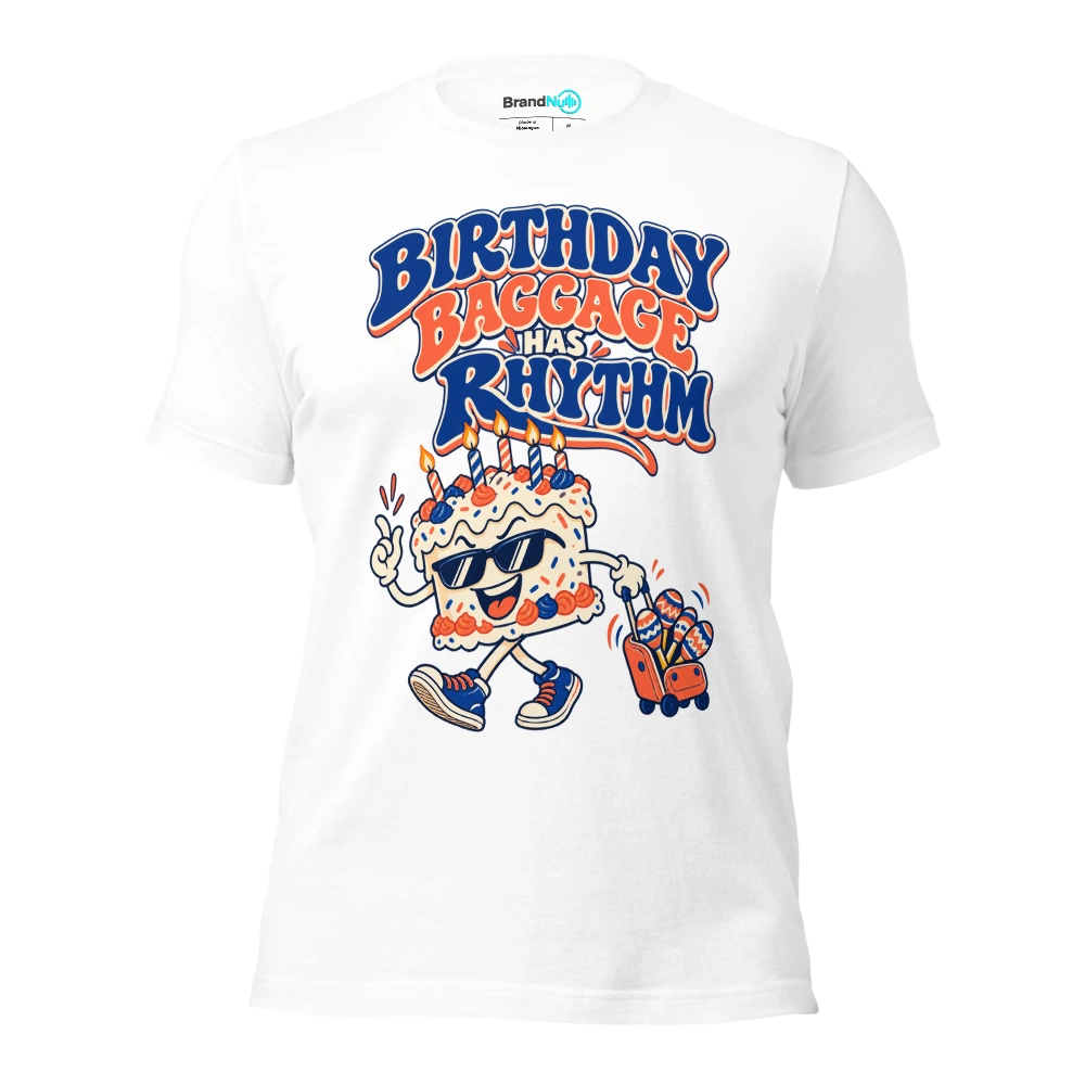 BIRTHDAY BAGGAGE HAS RHYTHM T Shirt White Front