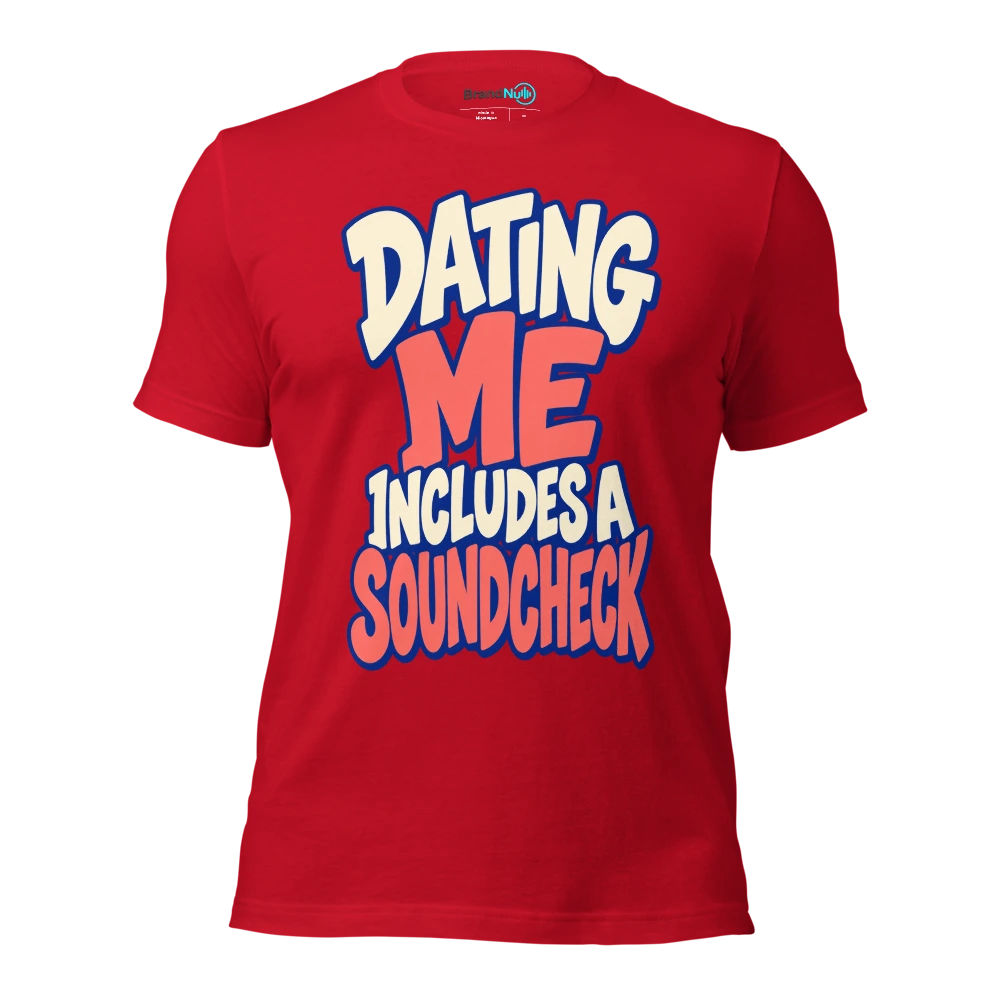 DATING ME INCLUDES A SOUNDCHECK T Shirt Red Front