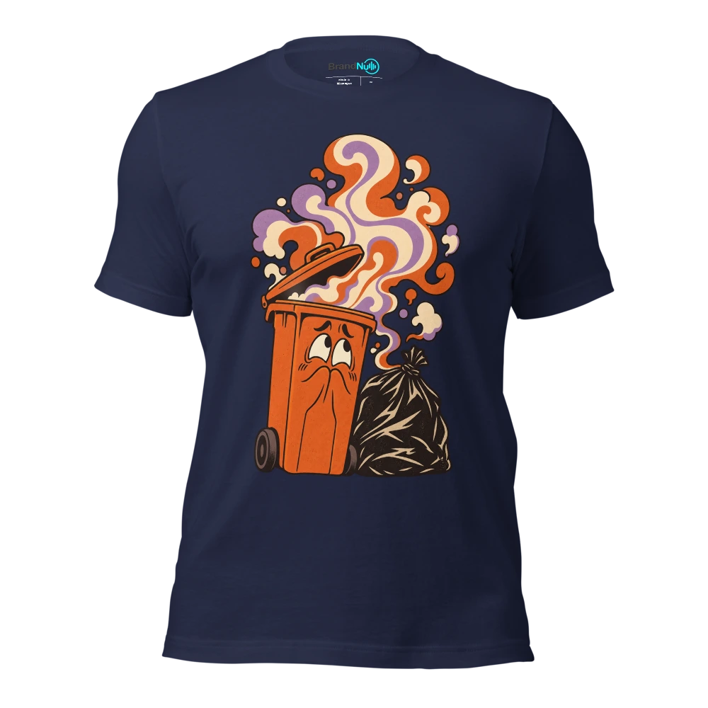 Feeling BrandNu. Someone tell my arse itÃ¢â‚¬â„¢s not bin day T Shirt Navy Front