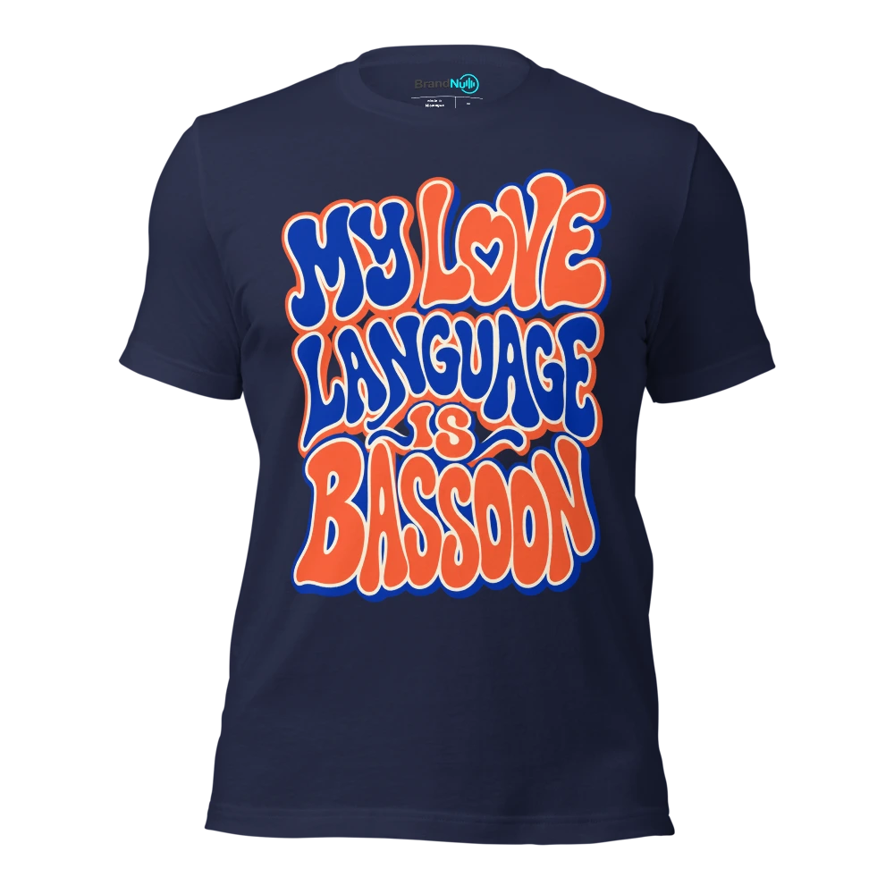 MY LOVE LANGUAGE IS BASSOON T Shirt Navy Front