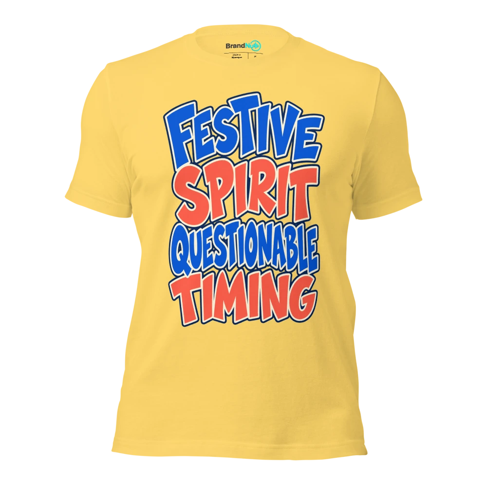FESTIVE SPIRIT QUESTIONABLE TIMING T Shirt Yellow Front