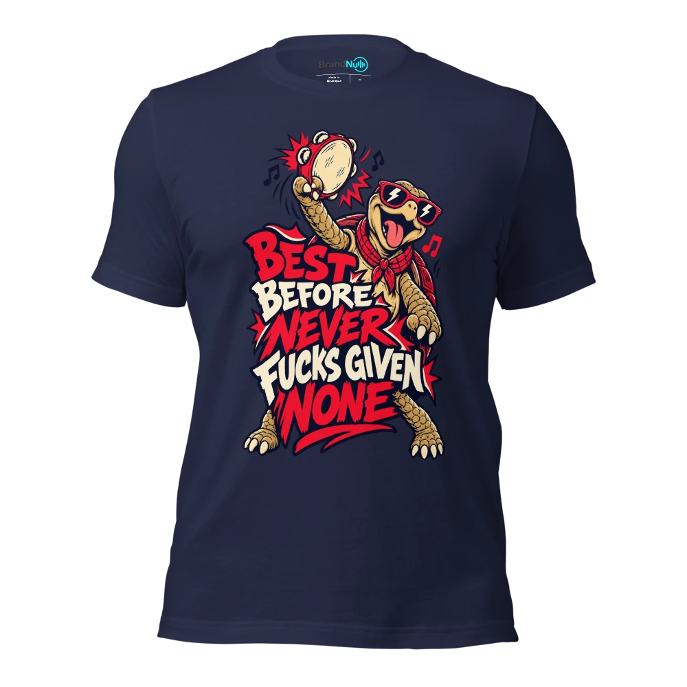 BEST BEFORE NEVER FUCKS GIVEN NONE T Shirt Navy Front
