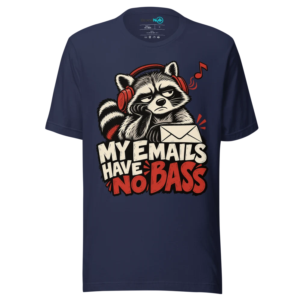 MY EMAILS HAVE NO BASS T Shirt Navy Front