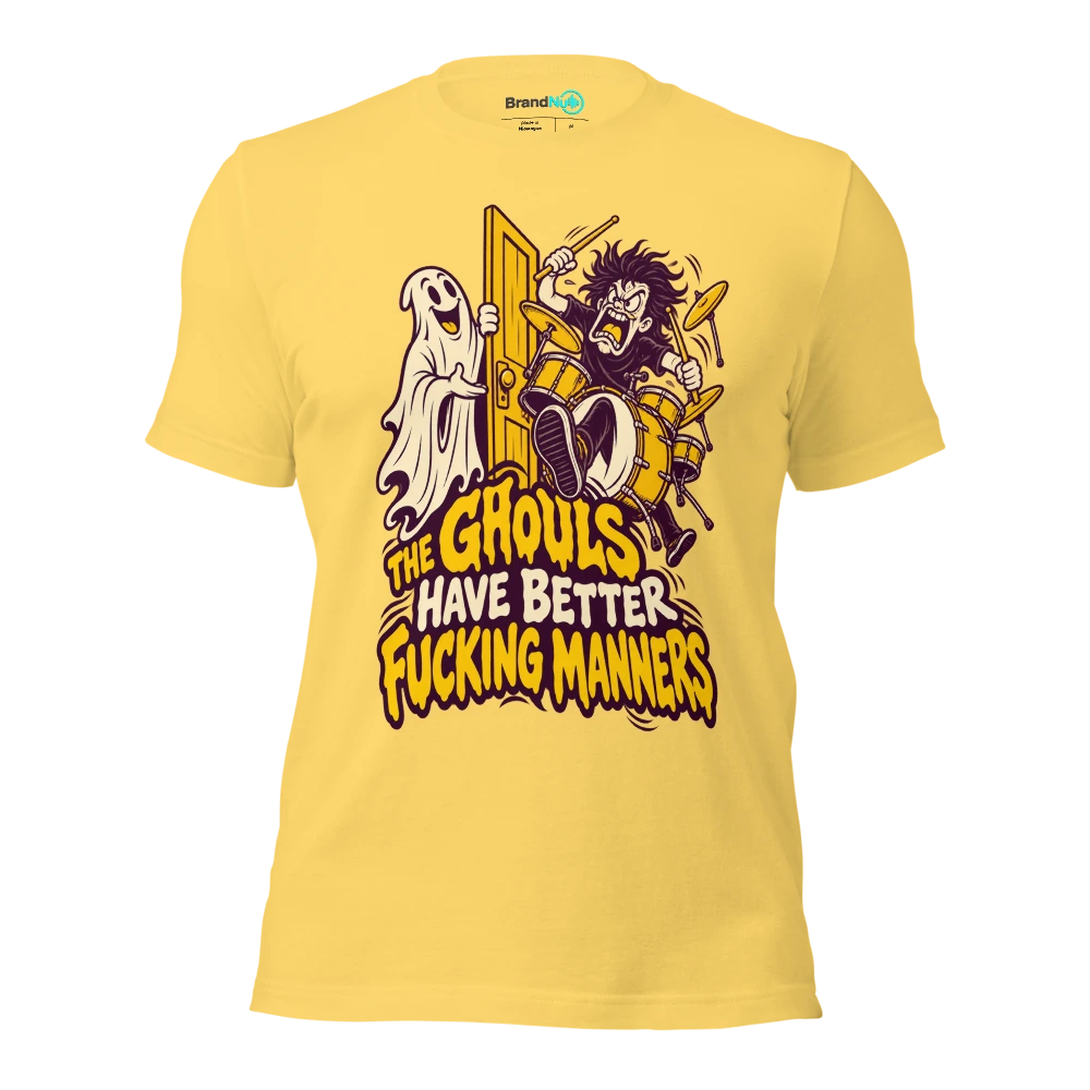 THE GHOULS HAVE BETTER FUCKING MANNERS T Shirt Yellow Front