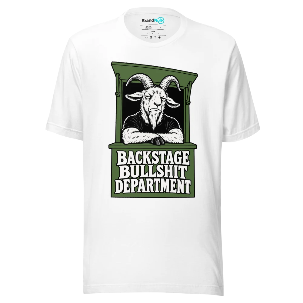 BACKSTAGE BULLSHIT DEPARTMENT T Shirt White Front