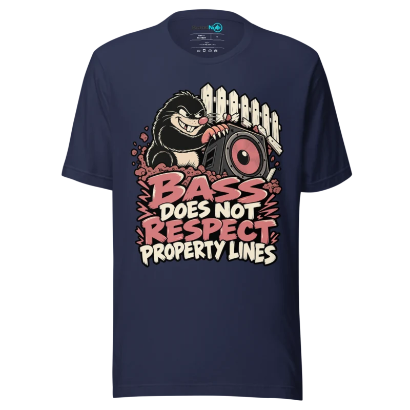 BASS DOES NOT RESPECT PROPERTY LINES T Shirt - Navy