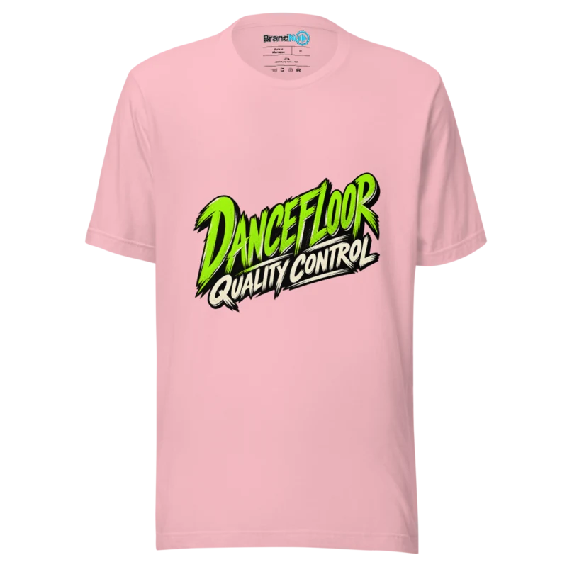 BrandNu Dancefloor Quality Control T-Shirt - Pink - Front