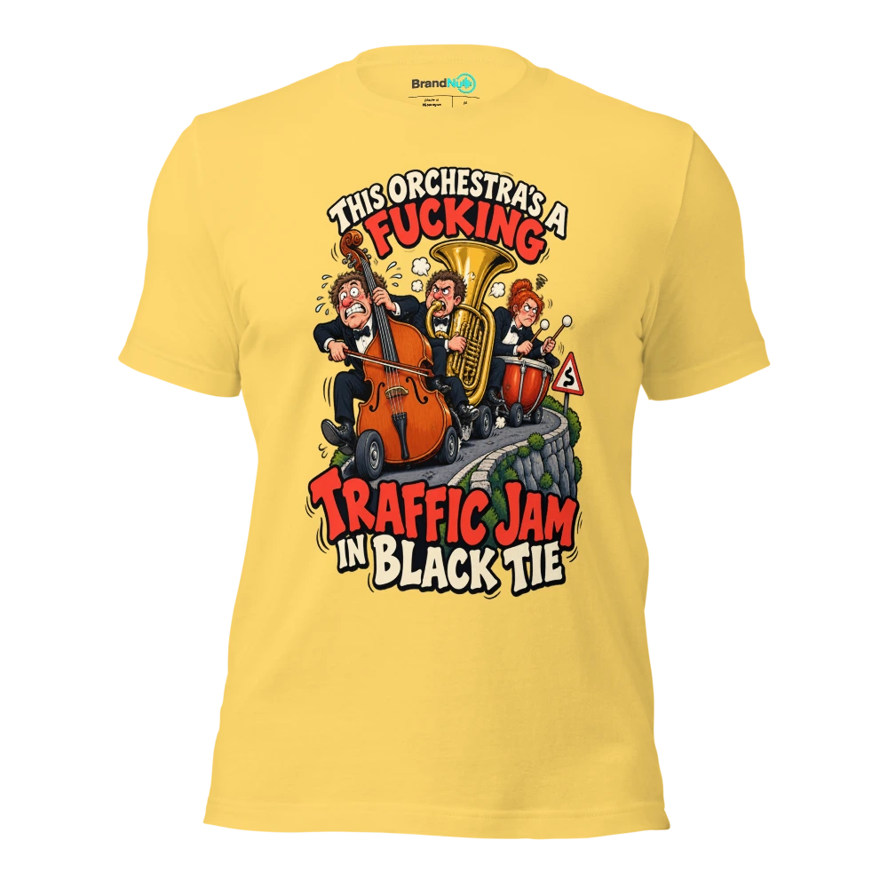 THIS ORCHESTRA'S A FUCKING TRAFFIC JAM IN BLACK TIE T Shirt Yellow Front