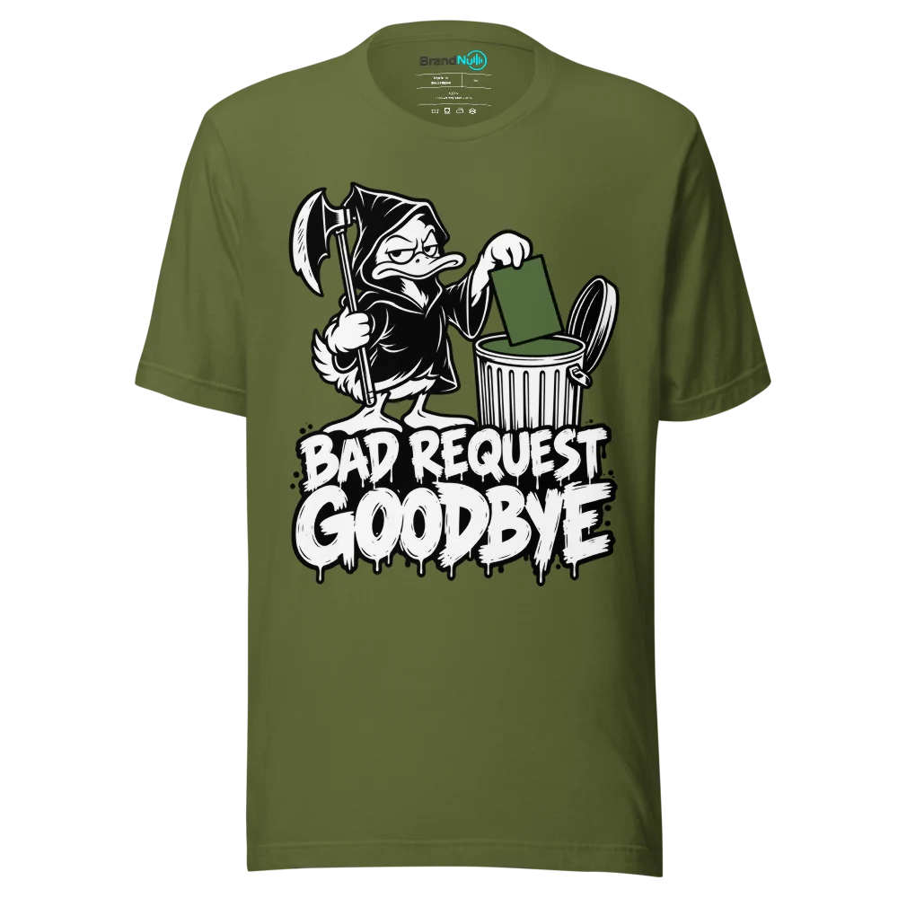 BAD REQUEST GOODBYE T Shirt Olive Front