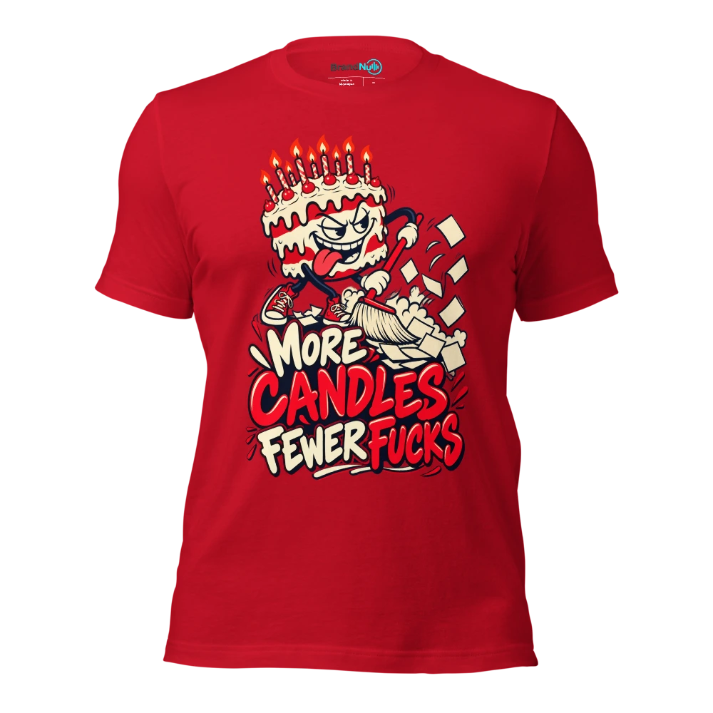 MORE CANDLES FEWER FUCKS T Shirt Red Front