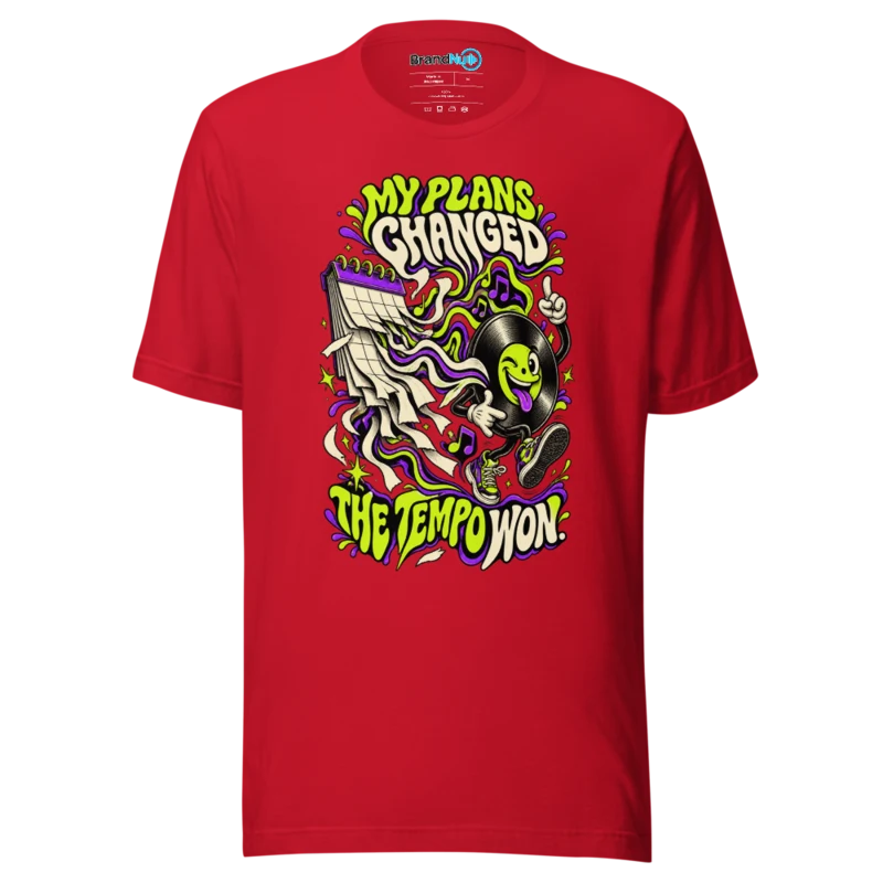 My Plans Changed The Tempo Won T Shirt Red Front