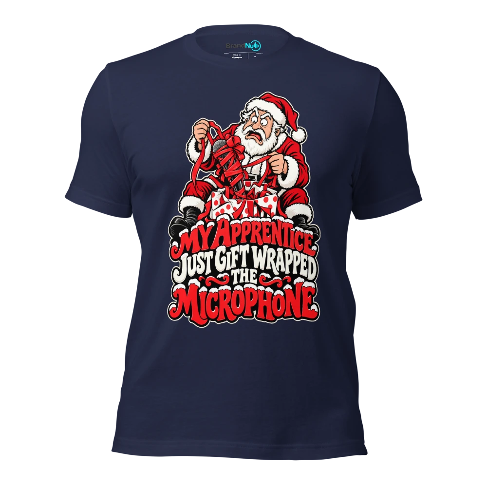 MY APPRENTICE JUST GIFT WRAPPED THE MICROPHONE T Shirt Navy Front