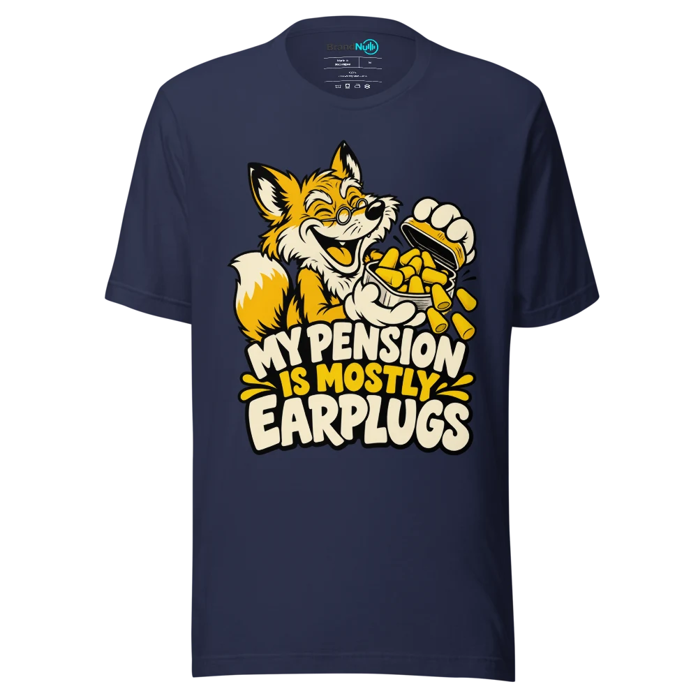 MY PENSION IS MOSTLY EARPLUGS T Shirt Navy Front