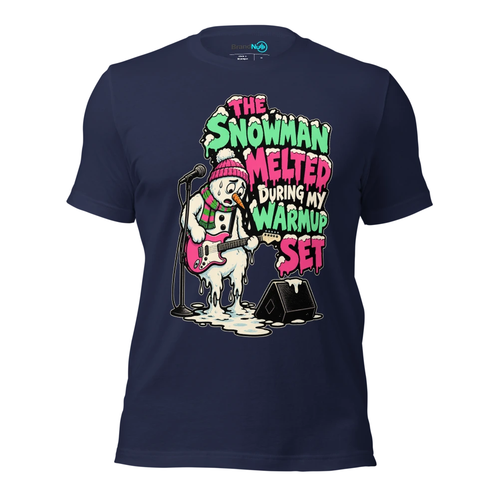 THE SNOWMAN MELTED DURING MY WARMUP SET T Shirt Navy Front