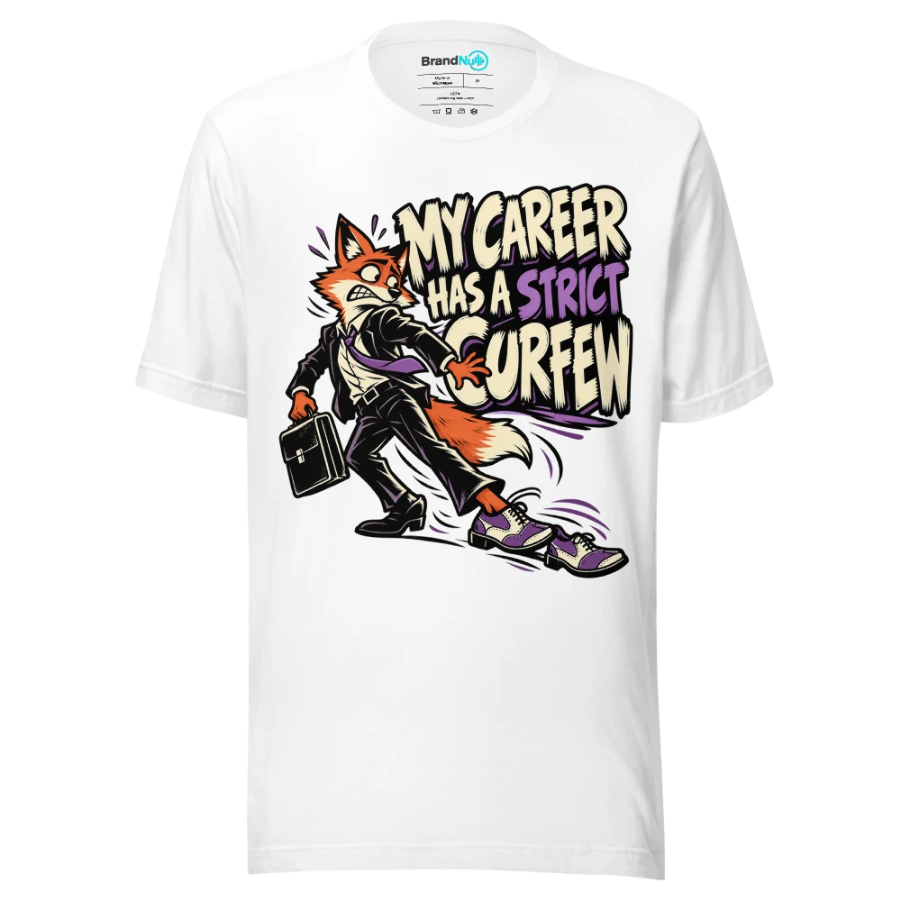 MY CAREER HAS A STRICT CURFEW T Shirt