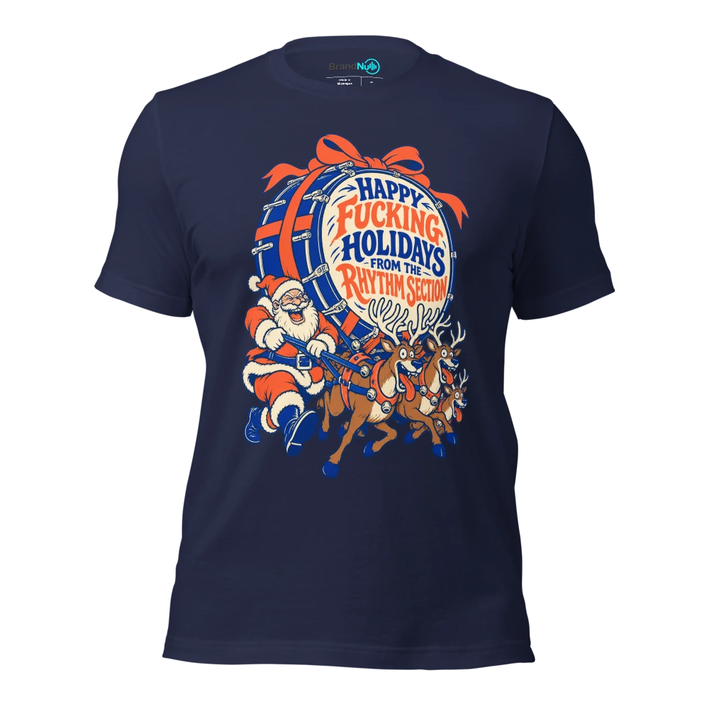 HAPPY FUCKING HOLIDAYS FROM THE RHYTHM SECTION T Shirt Navy Front