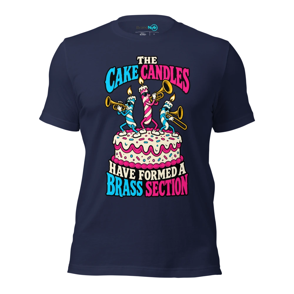 THE CAKE CANDLES HAVE FORMED A BRASS SECTION T Shirt Navy Front