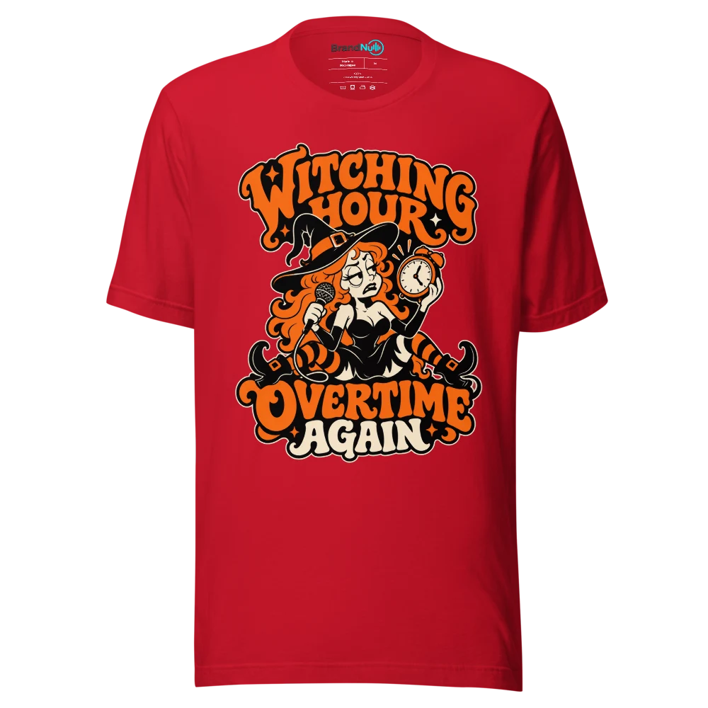 WITCHING HOUR OVERTIME AGAIN T Shirt Red Front