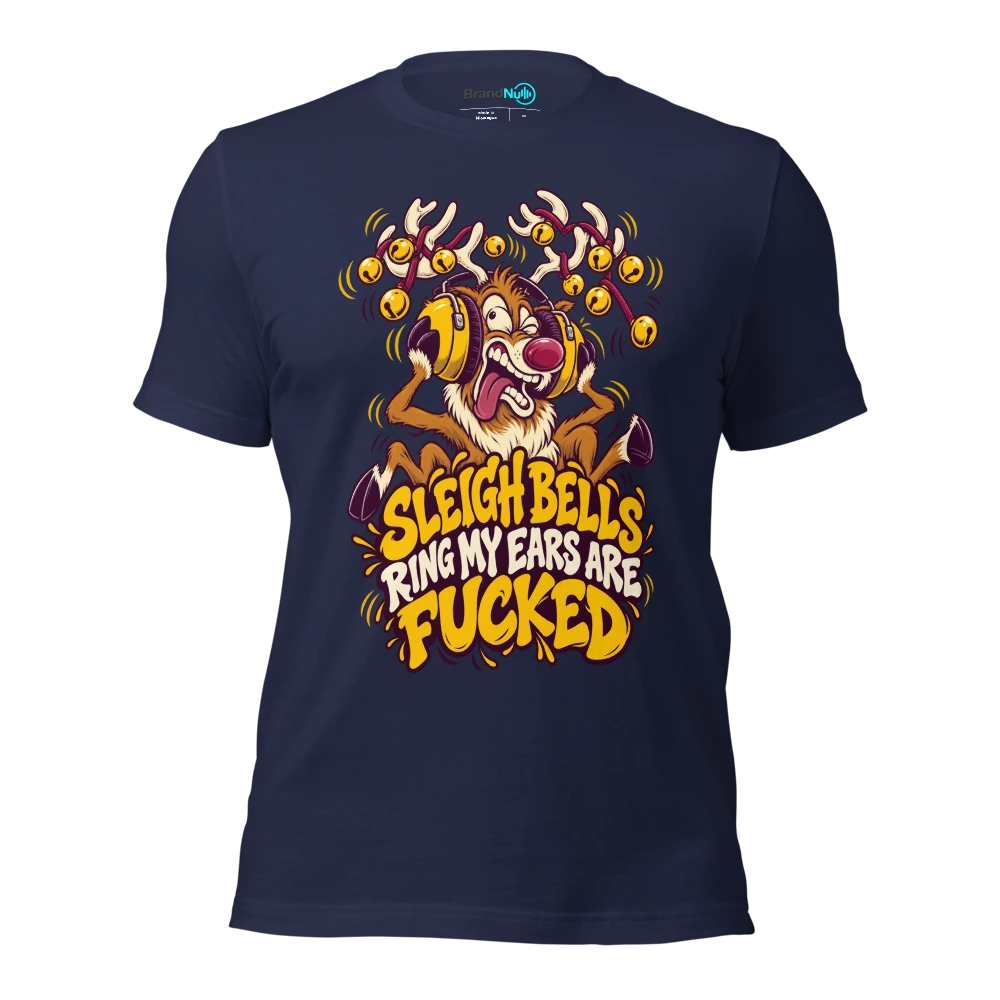 SLEIGH BELLS RING MY EARS ARE FUCKED T Shirt Navy Front