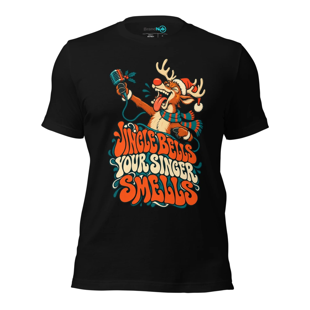 JINGLE BELLS YOUR SINGER SMELLS T-SHIRT
