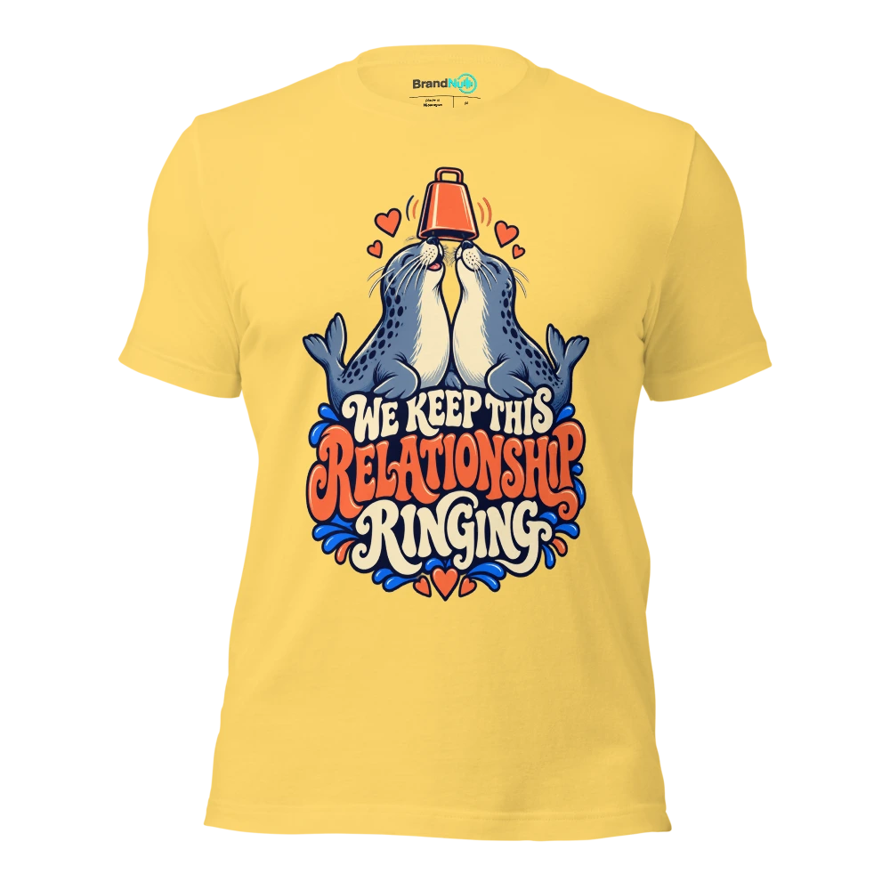 WE KEEP THIS RELATIONSHIP RINGING T Shirt Yellow Front