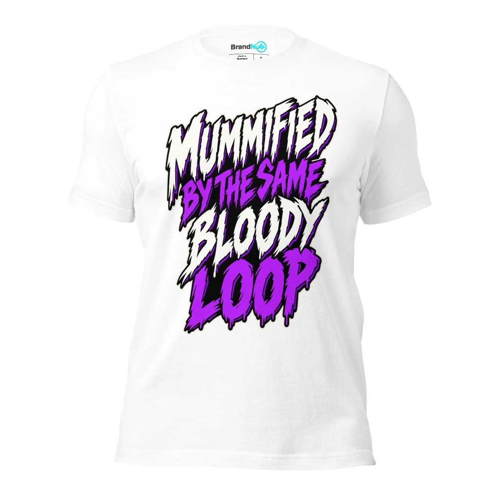 MUMMIFIED BY THE SAME BLOODY LOOP T Shirt White Front