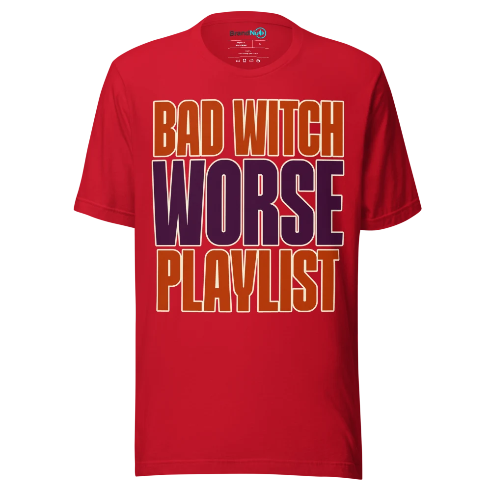 BAD WITCH WORSE PLAYLIST T Shirt Red Front