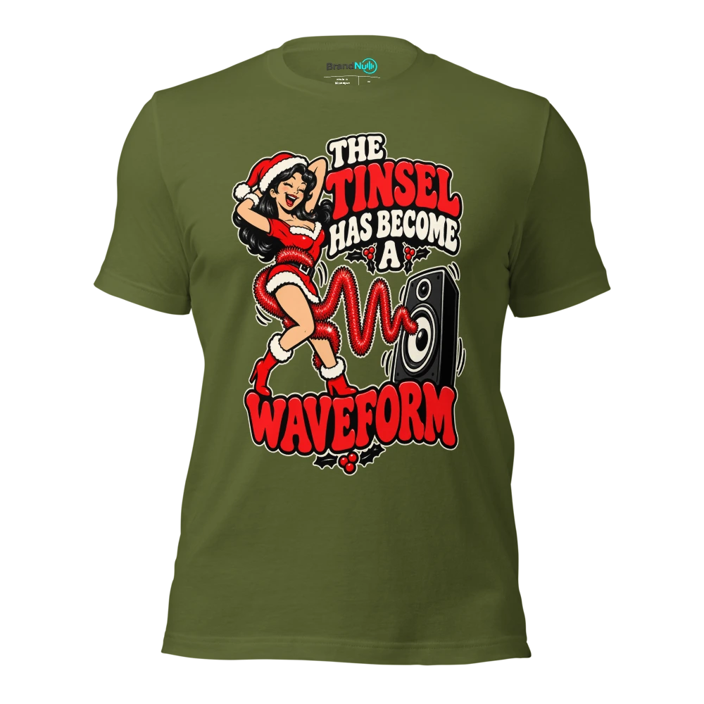 THE TINSEL HAS BECOME A WAVEFORM T Shirt Olive Front
