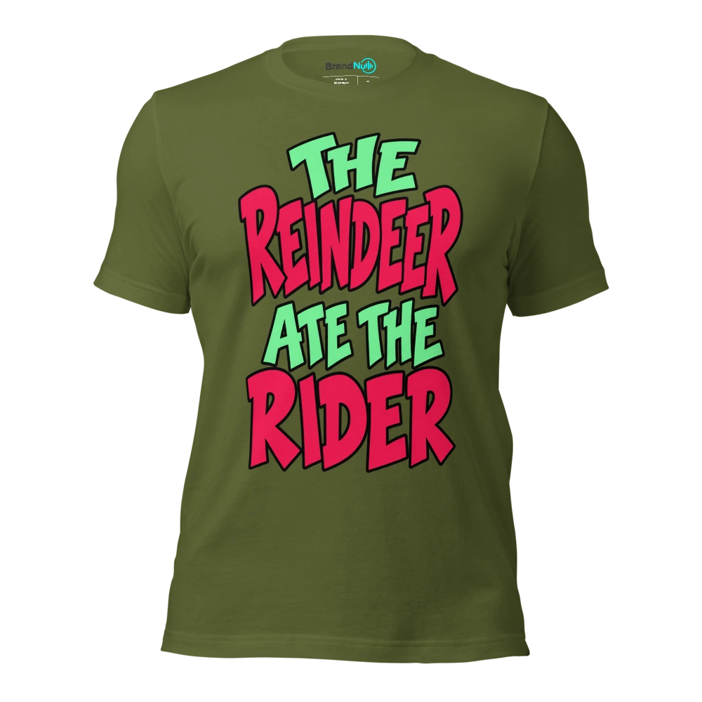 THE REINDEER ATE THE RIDER T Shirt Olive Front