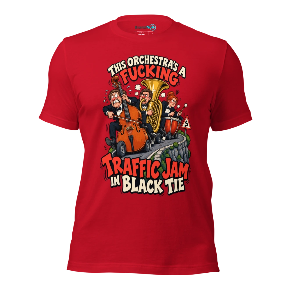 THIS ORCHESTRA'S A FUCKING TRAFFIC JAM IN BLACK TIE T Shirt Red Front