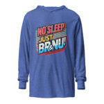 No Sleep Just BR&NU Hooded Long-Sleeve Tee - Image 5