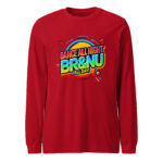 Bold Neon Dance All Night, BR&NU All Day Long Sleeve Tee - Image 5