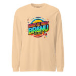 Bold Neon Dance All Night, BR&NU All Day Long Sleeve Tee - Image 13