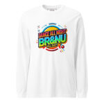 Bold Neon Dance All Night, BR&NU All Day Long Sleeve Tee - Image 17