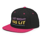 Last Night Was Lit Snapback Hat for Party Goers - Image 15