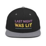 Last Night Was Lit Snapback Hat for Party Goers - Image 25