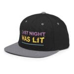 Last Night Was Lit Snapback Hat for Party Goers - Image 27