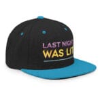 Last Night Was Lit Snapback Hat for Party Goers - Image 23