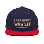 Last Night Was Lit Snapback Hat for Party Goers - Image 31