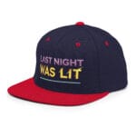 Last Night Was Lit Snapback Hat for Party Goers - Image 33