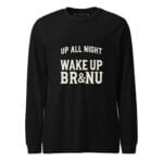 Up All Night, Wake Up BR&NU Long-Sleeve Tee for Endless Energy - Image 2