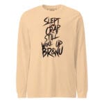 Slept Like Crap, Still Woke Up BR&NU Long-Sleeve Tee for Tough Mornings - Image 5