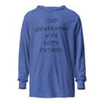 Sad Generation with Happy Pictures Hooded Tee for the Club Scene - Image 7