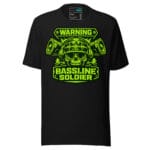 Bassline Soldier Drum and Bass T Shirt DnB Warning Graphic Green Screen