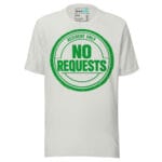 No Requests Techno T Shirt Underground Club Culture Statement - Image 13